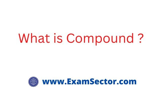 What is Compound ?