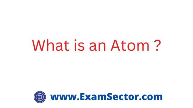 What is an Atom