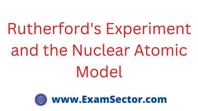 Rutherford's Experiment and the Nuclear Atomic