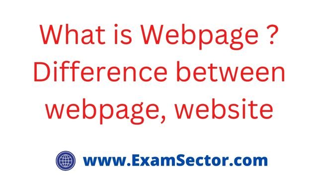 What is Webpage ?  Difference between webpage and website