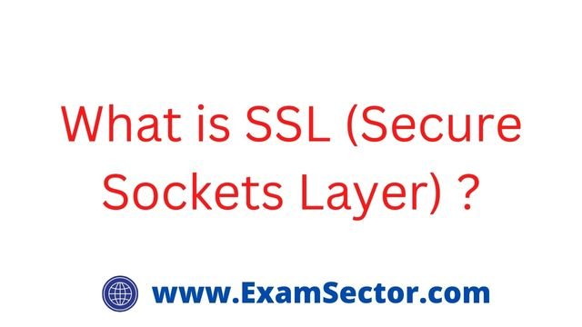 What is SSL (Secure Sockets Layer) ?