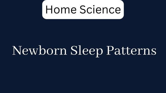 Newborn Sleep Patterns