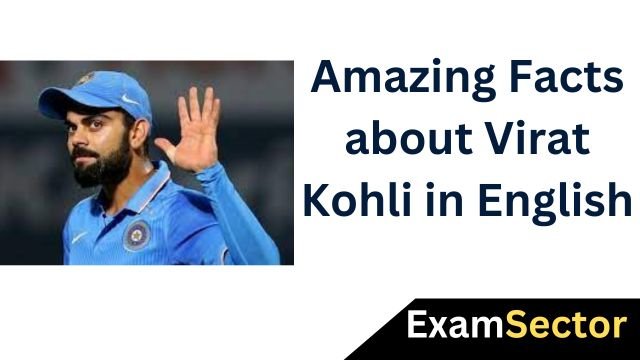 Amazing Facts about Virat Kohli in English – Interesting facts