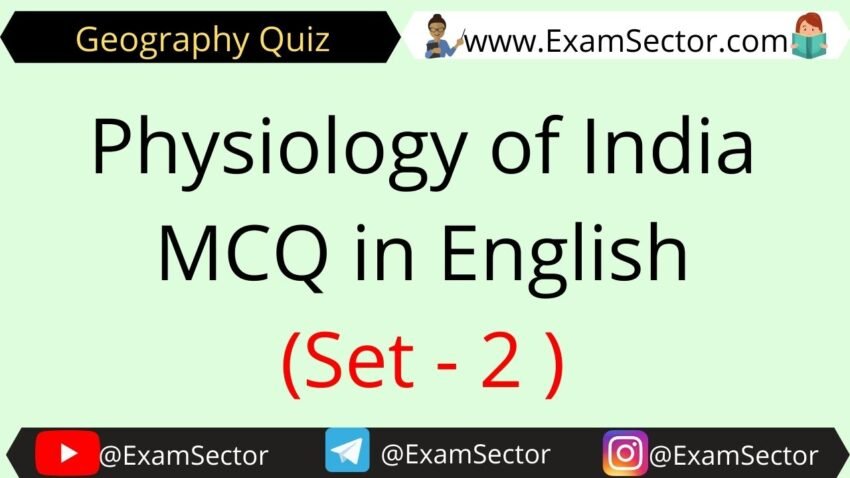 MCQ on physiography of India ncert
