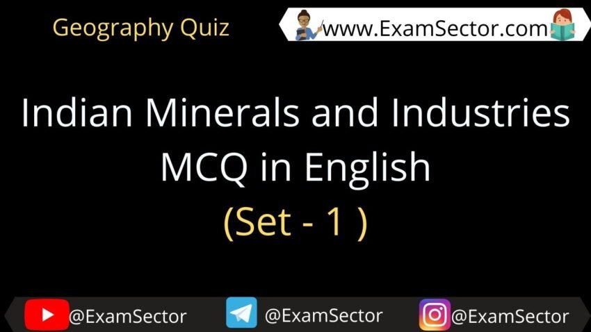 Indian Minerals and Industries MCQ in English