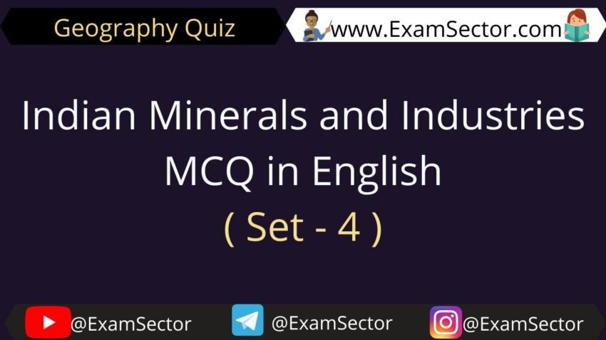 UPSC Geography Minerals and Energy Resources Questions