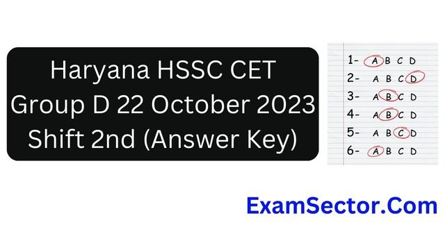 ExamSector Haryana HSSC CET Group D 22 October 2023 Shift 2nd (Answer ...