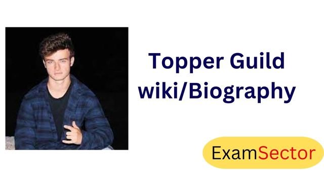 Topper Guild wiki/Biography (Tik Tok Star), Age, Girlfriend, Facts and ...