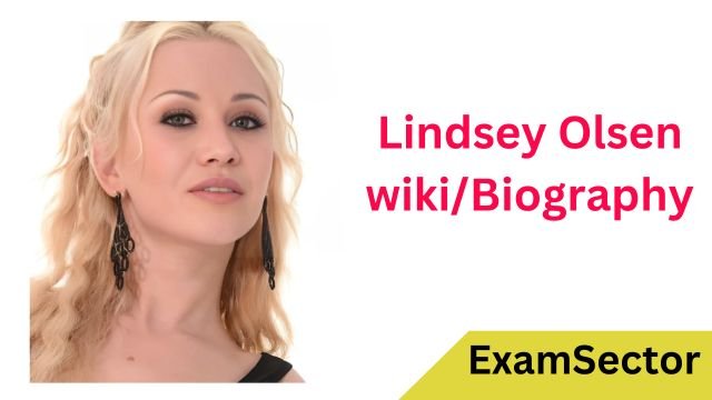 Lindsey Olsen Wikibiography Age Height Career Photos And Net Worth Examsector 5139