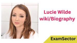 Lucie Wilde Wiki Biography Age Height Career Photos Net Worth Examsector