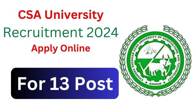 CSA University Recruitment 2024 Apply
