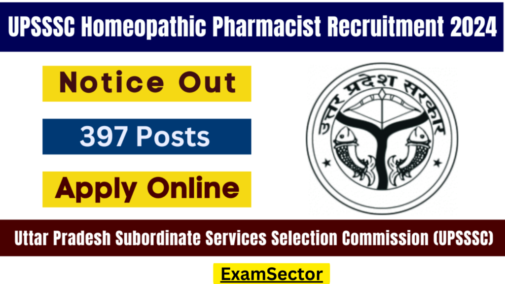 UPSSSC Homeopathic Pharmacist Recruitment 2024 Notification Out For 397 Posts: Apply Online